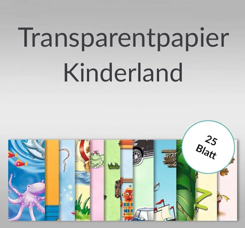 Transparentpapier "Kinderland" DIN A4 - 25 Blatt