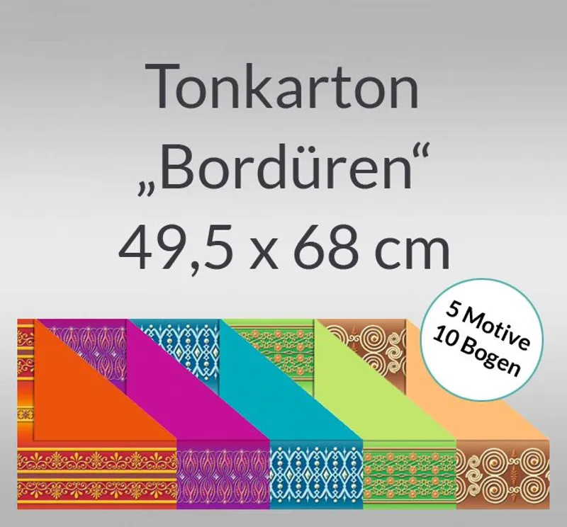 Tonkarton "Bordüren" 220 g/qm 49,5 x 68 cm - 10 Bogen sortiert