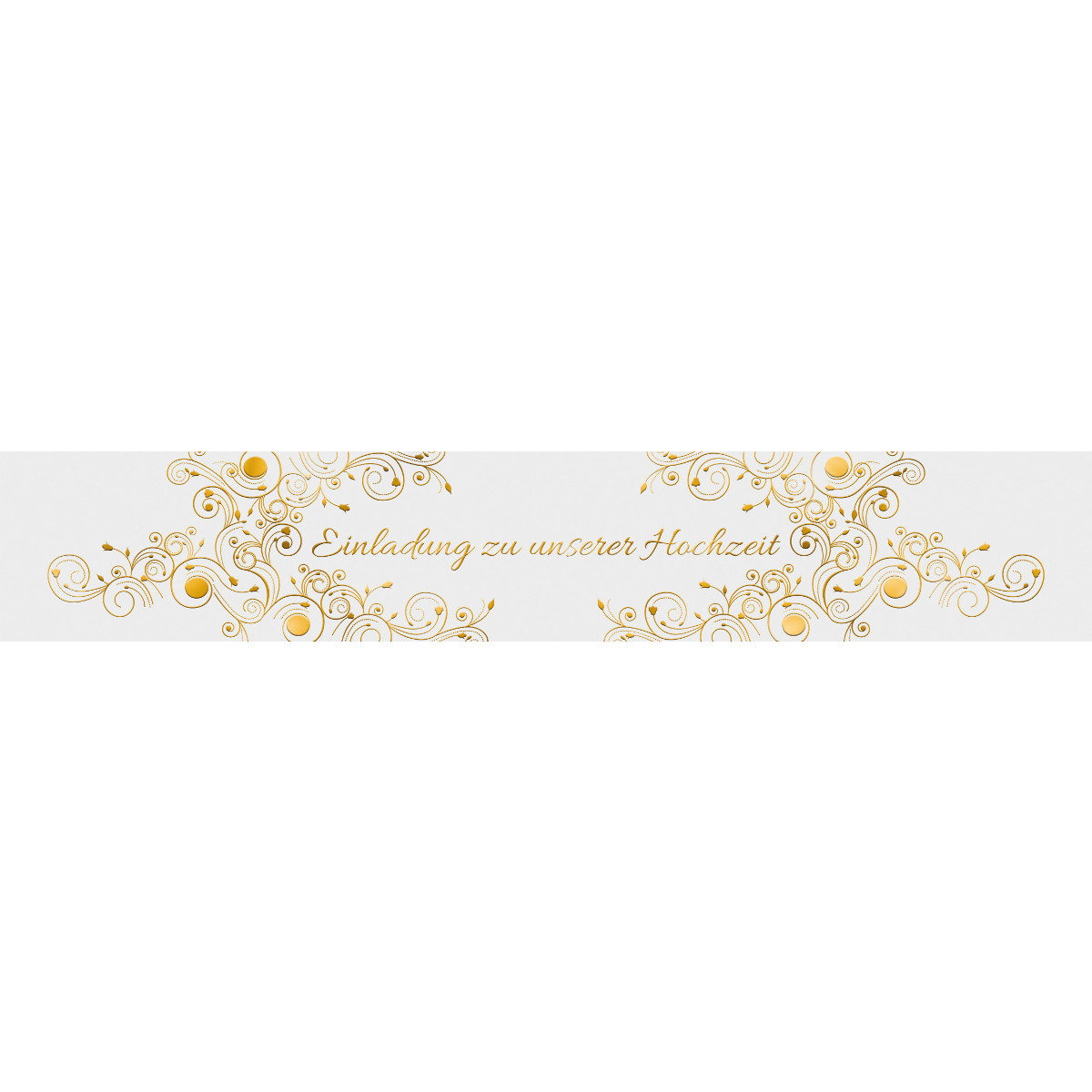 Banderolen "Einladung zu unserer Hochzeit" weiß/gold - Motiv 08