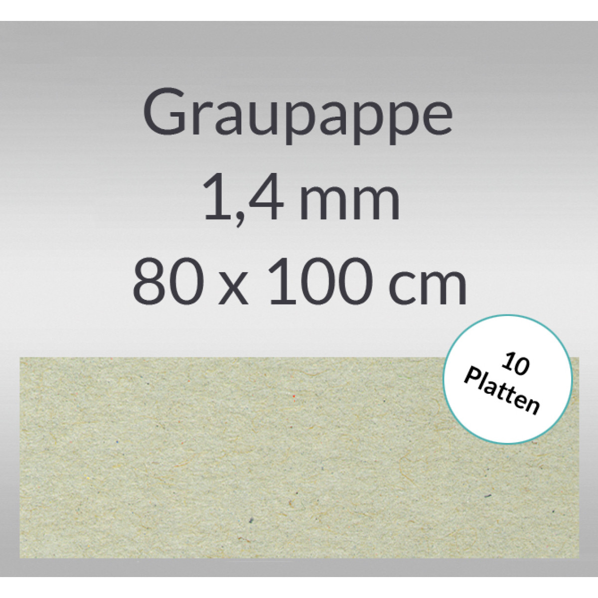 Graupappe 80 x 100 cm - 1,4 mm