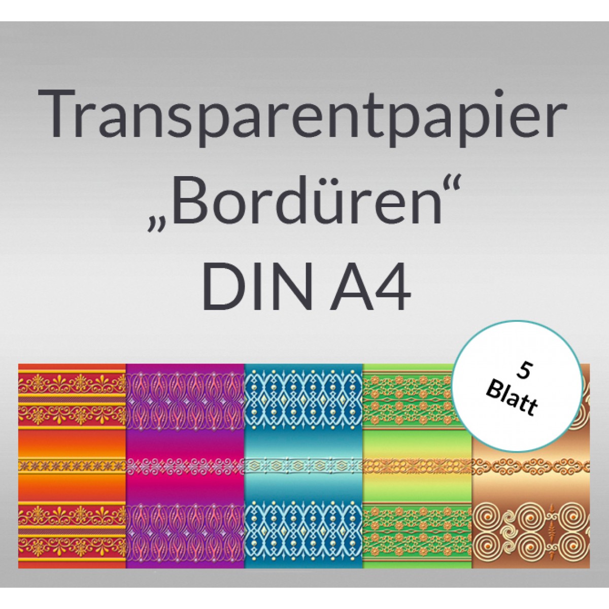 Transparentpapier "Bordüren" DIN A4 - 5 Blatt