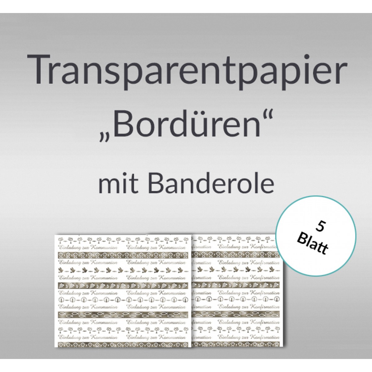 Transparentpapier "Bordüren" silber DIN A4 - 5 Blatt