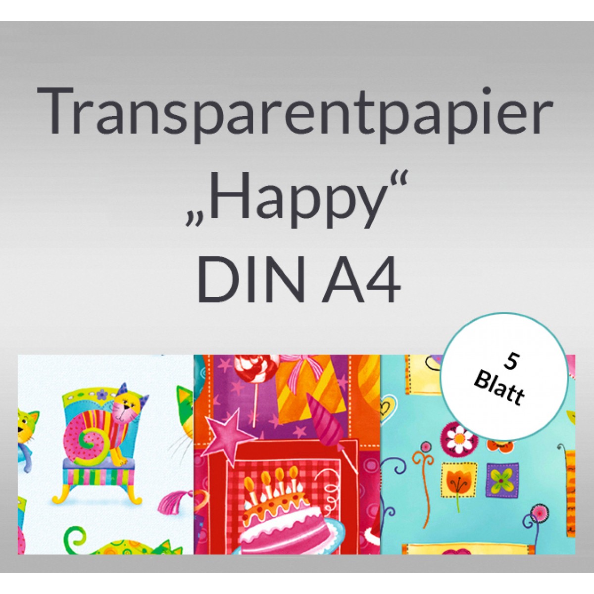 Transparentpapier "Happy" DIN A4 - 5 Blatt