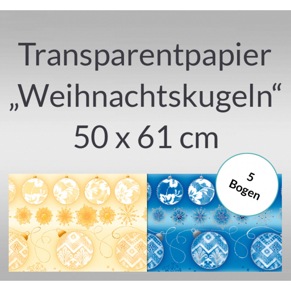 Transparentpapier "Weihnachtskugeln" 50 x 61 cm - 5 Bogen
