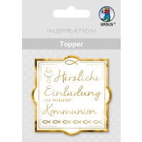 Topper "Herzliche Einladung zu meiner Kommunion" weiß/gold - Motiv 26