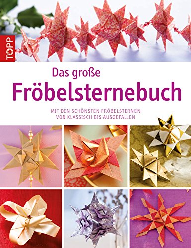 Das große Fröbelsternbuch – TOPP 5967